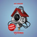 Artwork for "My House"