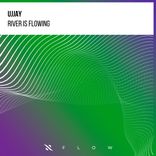 Artwork for "River Is Flowing"