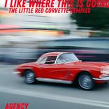 Portada para "I Like Where This Is Going: The Little Red Corvette Remixes"