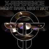 Artwork für "Might Bang, Might Not"