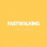 Fast Walking
