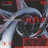 Artwork for "how to feel alive"