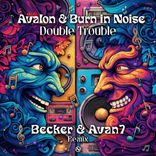 Artwork for "Double Trouble (Becker & Avan7 Remix)"