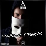 Artwork für "Wanna Get Psycho"