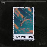 Artwork for "Fly With Me"