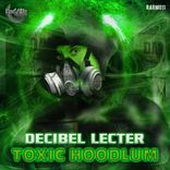 Artwork for "Toxic Hoodlum"