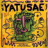 Artwork voor "YATUSAE"