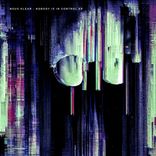 Nobody Is In Control