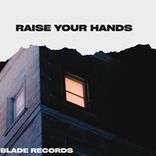Artwork for "Raise Your Hands"