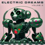 Artwork for "Electric Dreams, Vol. 2"