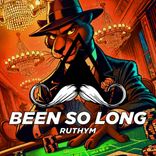 Artwork für "Been so Long"