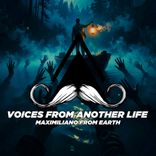 Voices from Another Life