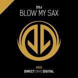 Artwork for "Blow My Sax"