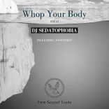 Artwork for "Whop Your Body"