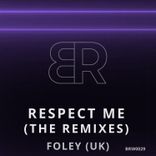 Artwork for "Respect Me (The Remixes)"