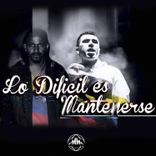 Portada para "Lo Difícil Es Mantenerse"