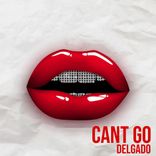 Artwork für "Cant Go"