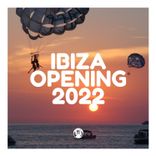 Artwork for "Ibiza Opening 2022"