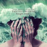 Portada para "Tainted Emotions (Fraught Remix)"
