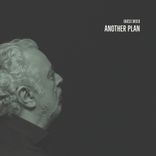 Artwork for "Another Plan"