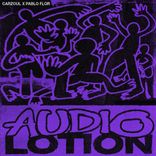 Artwork for "Audio Lotion"