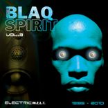 Artwork for "Blaq Spirit ElectricMelt 1996-2010, Vol. 3"