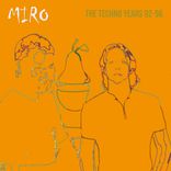 Artwork for "The Techno Years 92-96"