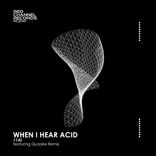 Artwork for "When I Hear Acid"