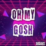 Artwork for "Oh My Gosh"