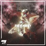 Artwork for "Fire Away"