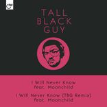 Artwork for "I Will Never Know"