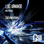 Artwork voor "Luis Armando & Friends: Collaborations"