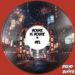 Artwork for "House Is House"