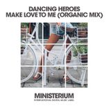 Portada para "Make Love To Me (Organic Mix)"