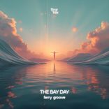 Artwork for "The Bay Day"
