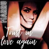 Artwork for "Trust in Love Again"