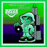 Artwork for "Dont Leave"