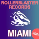 Artwork for "Roller Blaster Records Miami 2020"