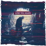 Artwork for "Lose You Again"