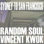 Artwork for "Sydney To San Francisco"