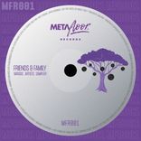 Artwork voor "MFR001: Friends & Family (Various Artists Sampler)"
