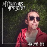 Artwork for "Afterhours Addicted, Vol. 04"