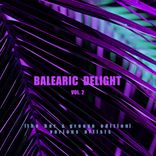 Artwork voor "Balearic Delight, Vol. 2 (The Bar & Groove Edition)"