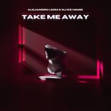 Portada para "Take Me Away"