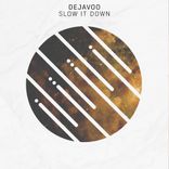 Artwork for "Slow It Down"