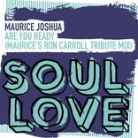 Artwork für "Are You Ready (Maurice's Ron Carroll Tribute Mix)"