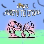 Artwork voor "Down To Work"