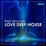 Artwork für "Feel Discover Love Deep-House, Vol. 2"