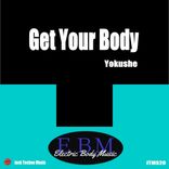 Artwork for "Get Your Body"