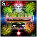 Artwork for "La Musica Te Vuelve Loca"